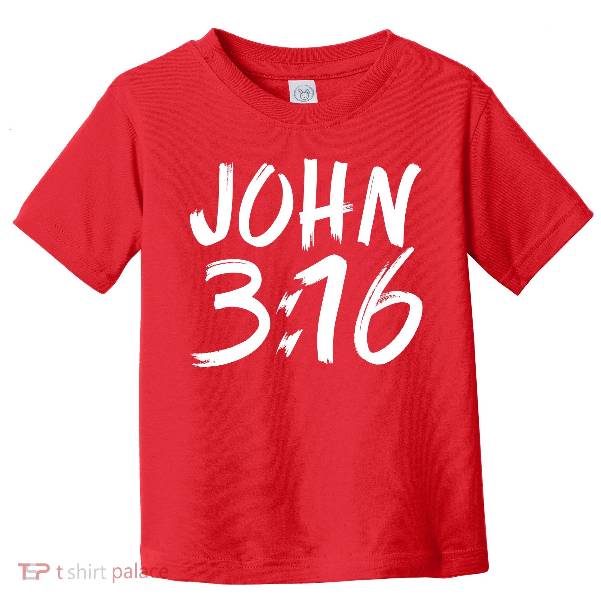 John 3:16 Toddler T-Shirt