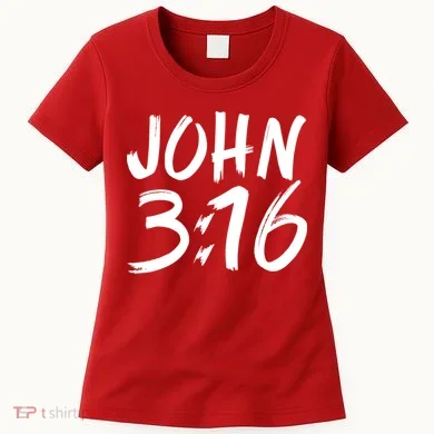 John 3:16 Women's T-Shirt
