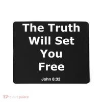 John 8:32 The Truth Will Set You Free Mousepad thumb 0