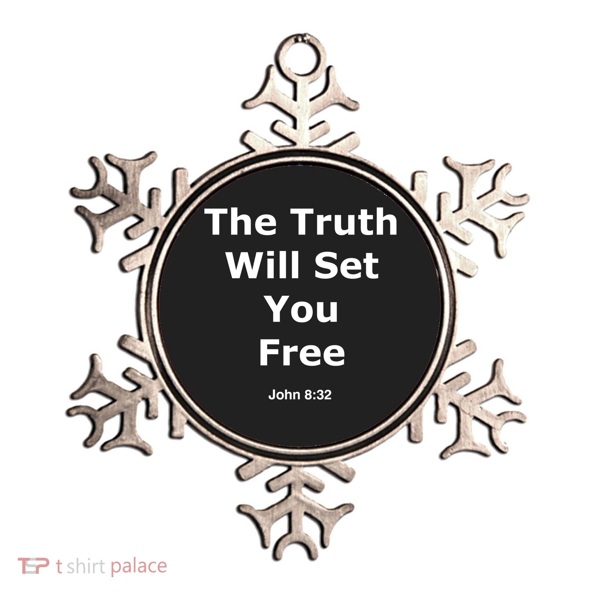 John 8:32 The Truth Will Set You Free Ornament