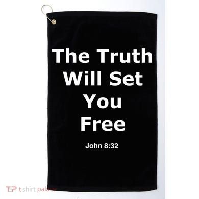 John 8:32 The Truth Will Set You Free Golf Towel