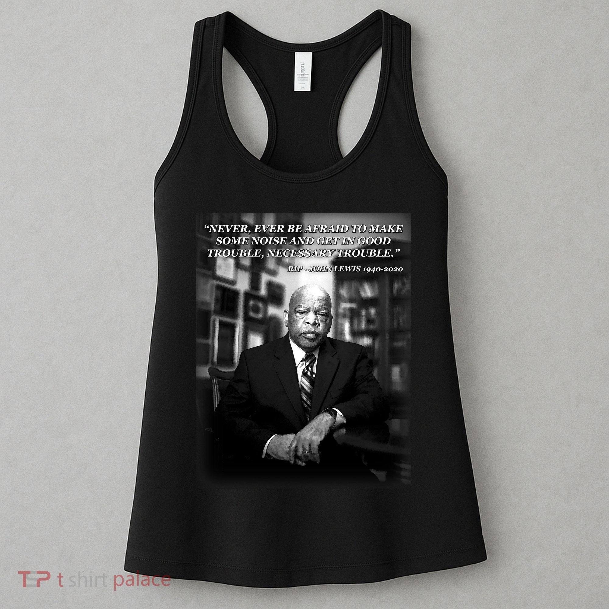 John Lewis Portrait Quote 1940-2020 Tribute Women's Tank Top