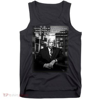 John Lewis Portrait Quote 1940-2020 Tribute Tank Top