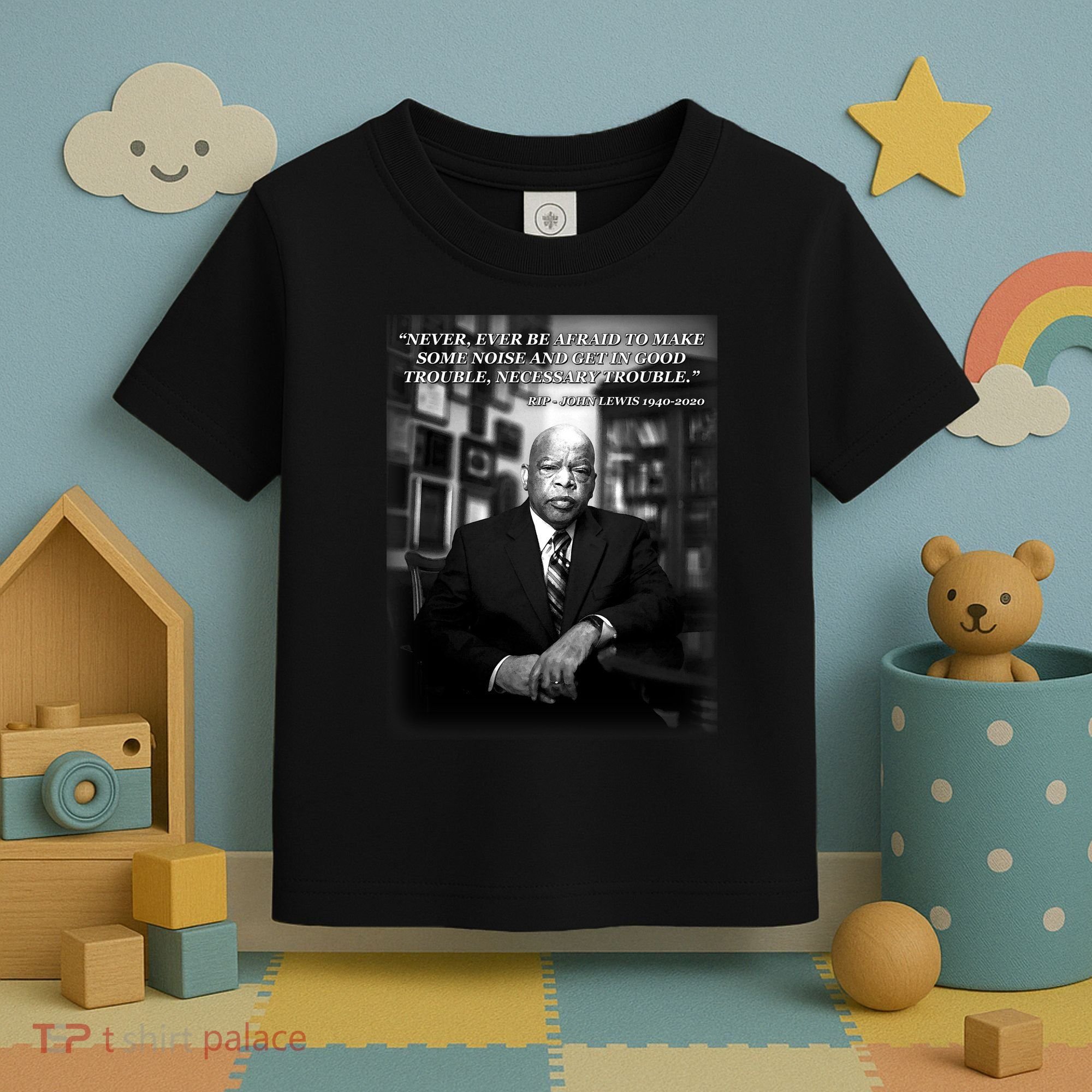 John Lewis Portrait Quote 1940-2020 Tribute Toddler T-Shirt