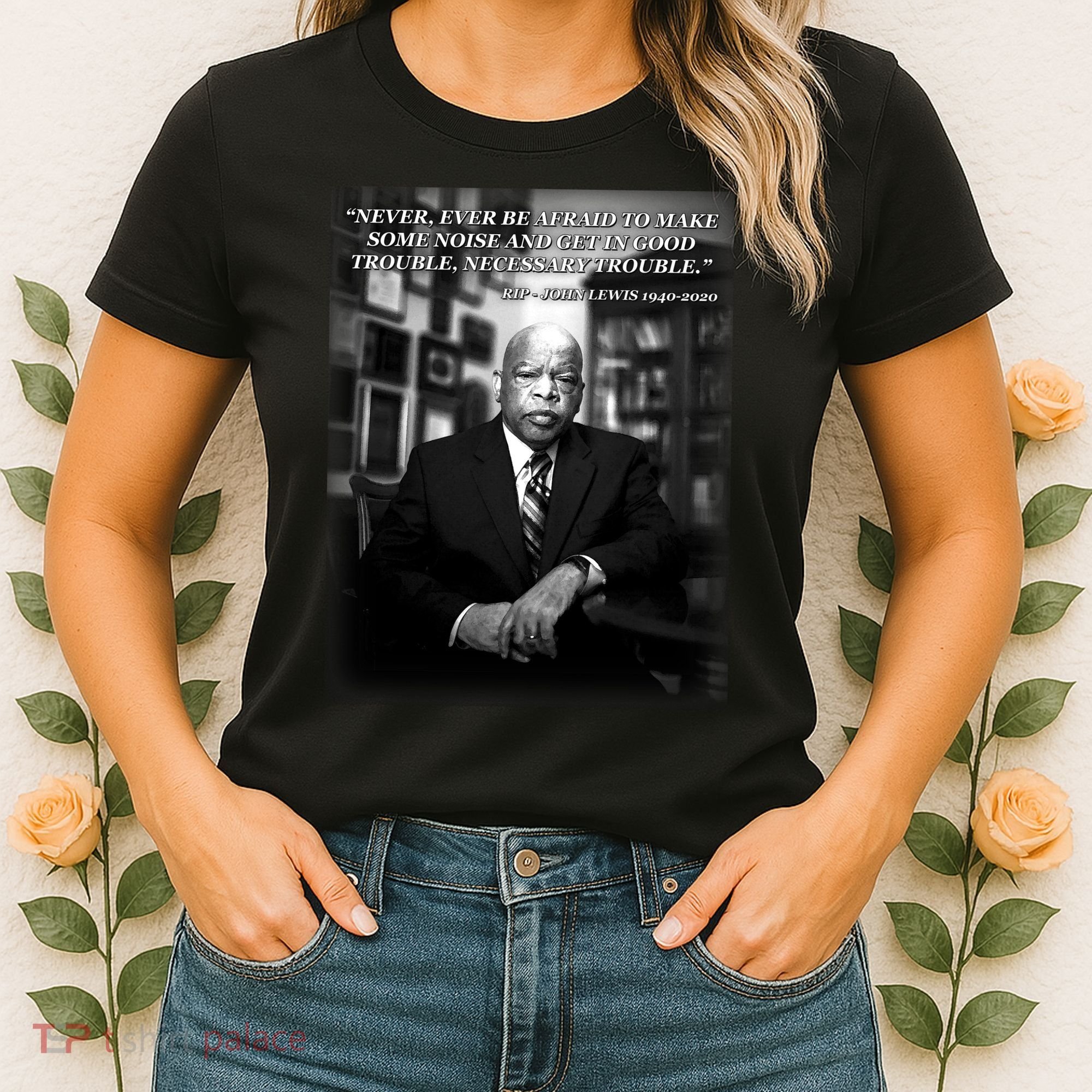 John Lewis Portrait Quote 1940-2020 Tribute Women's T-Shirt