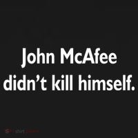 John McAfee Didn't Kill Himself Bucket Hat thumb 4