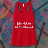 John McAfee Didn't Kill Himself Women's Tank Top thumb 3