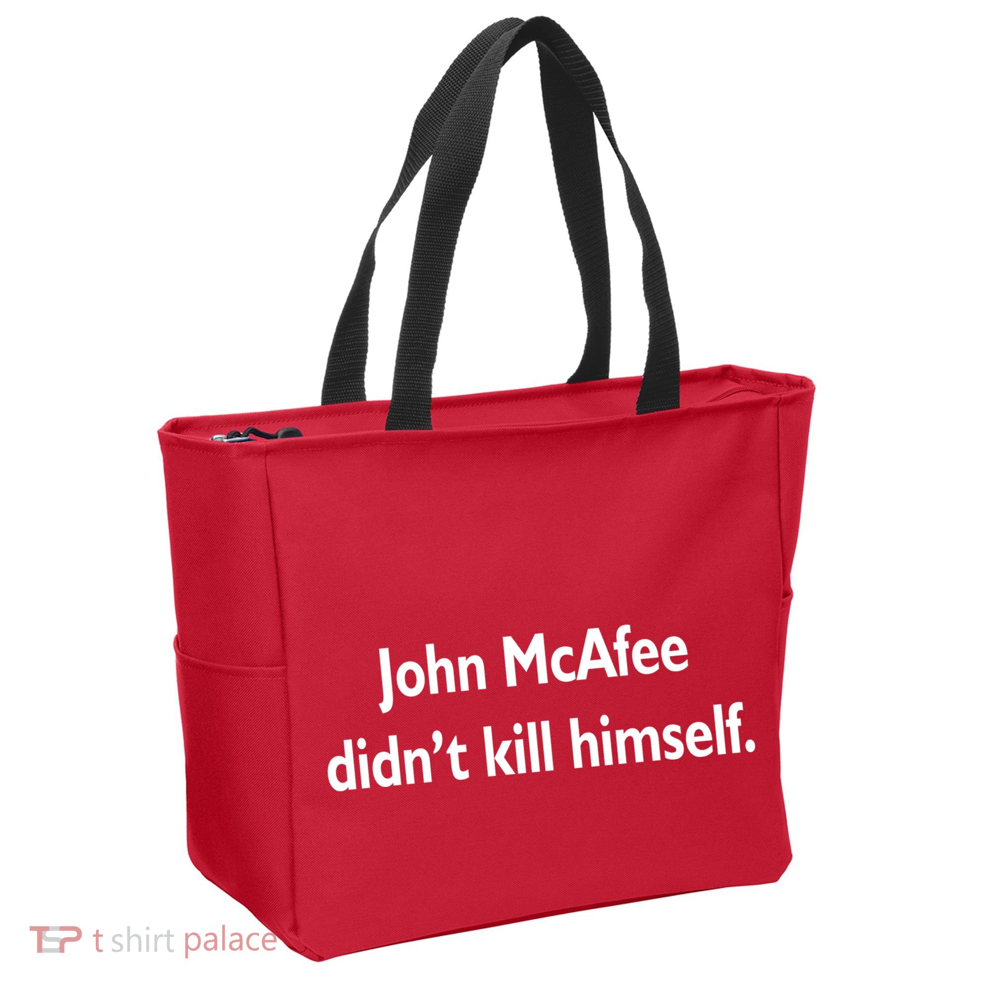 John McAfee Didn't Kill Himself Tote Bag