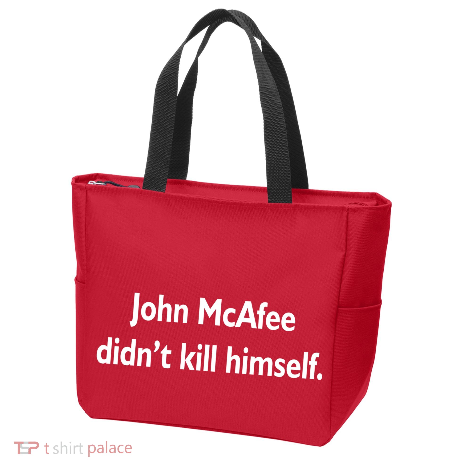 John McAfee Didn't Kill Himself Tote Bag