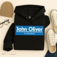 John Oliver For President Hoodie thumb 4