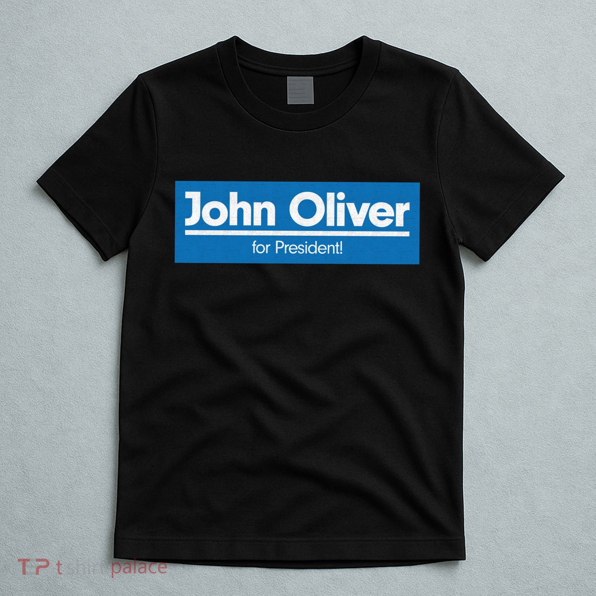John Oliver For President T-Shirt