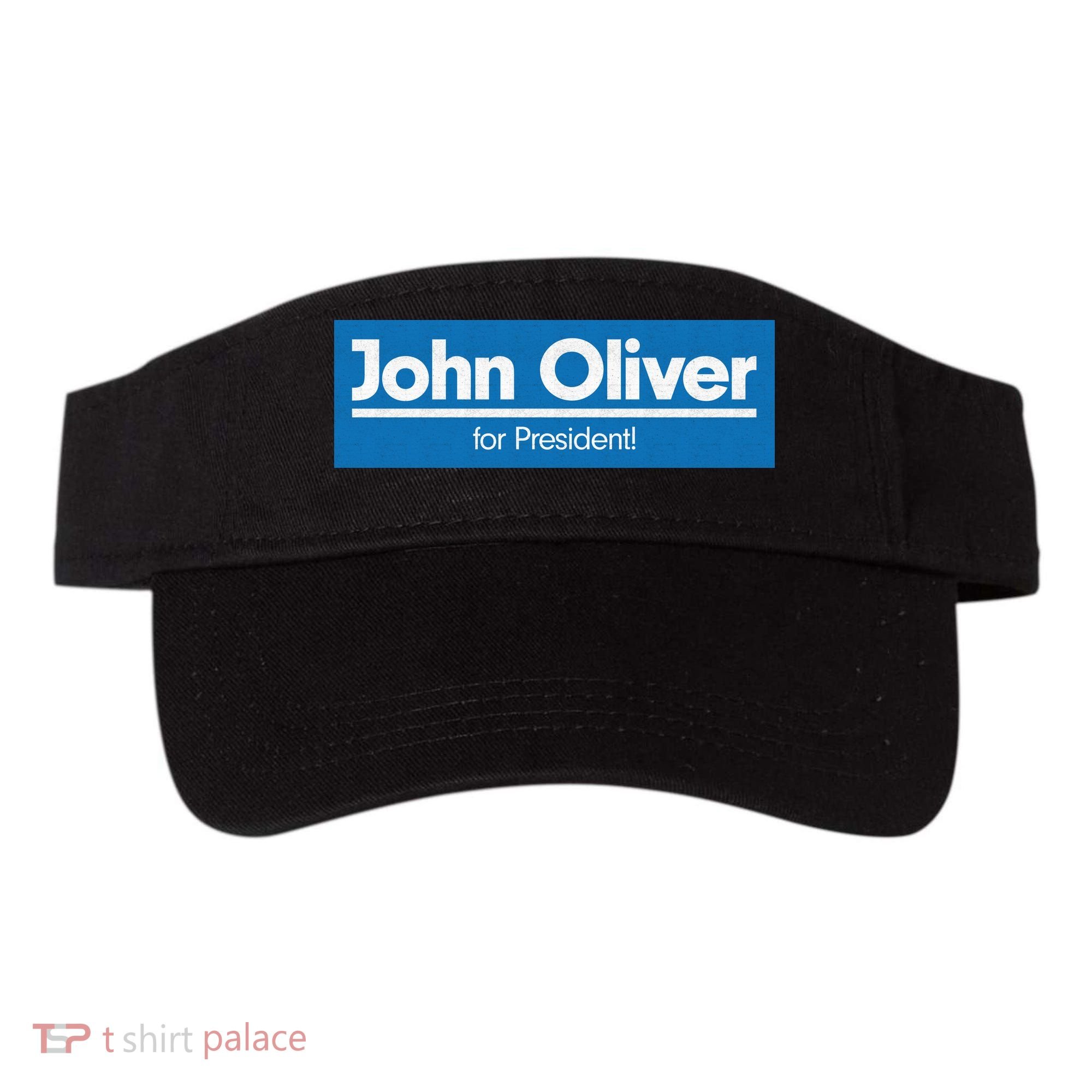 John Oliver For President Visor