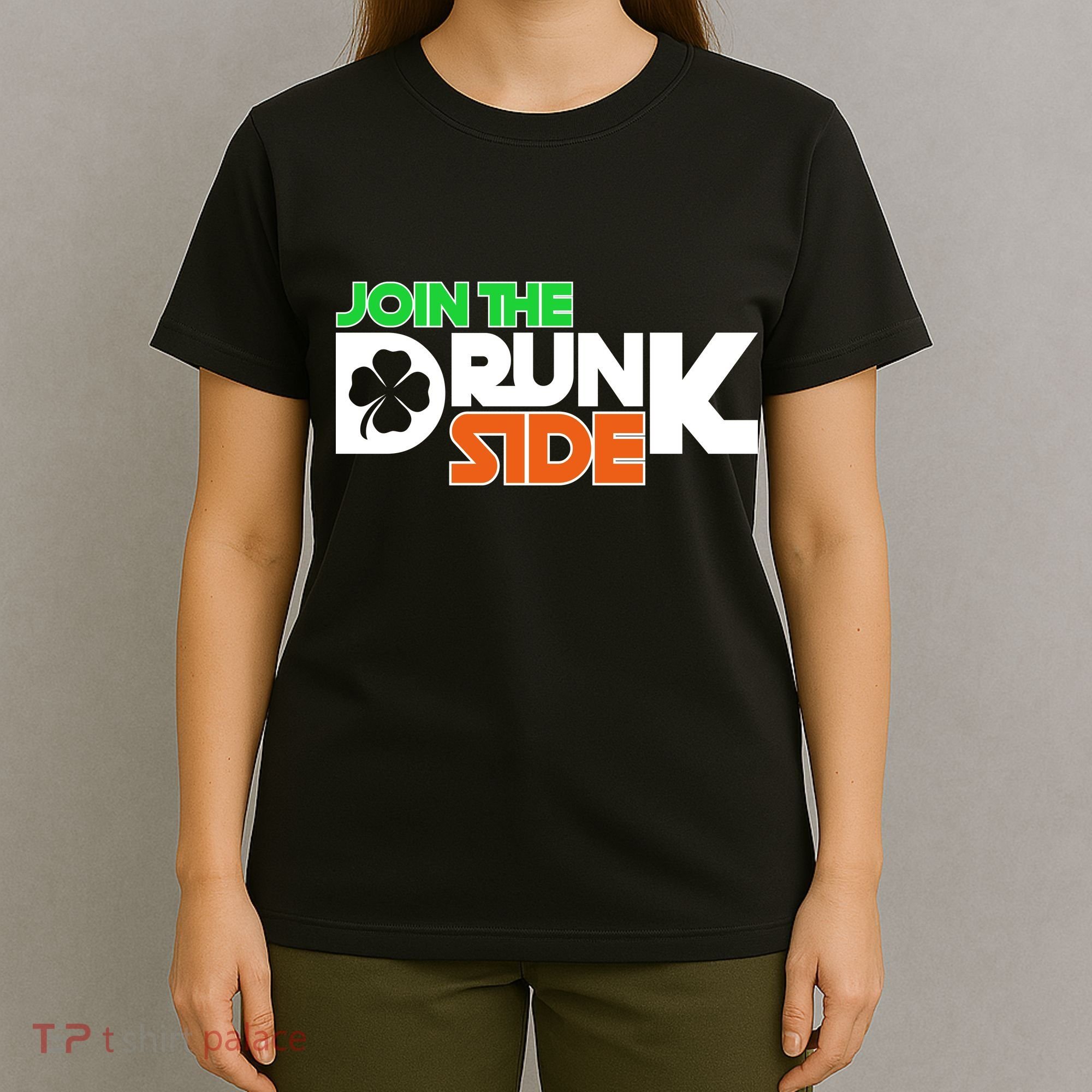Join The Drunk Side St. Patrick's Day T-Shirt