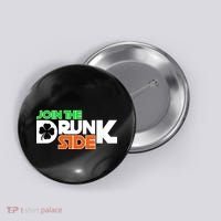 Join The Drunk Side St. Patrick's Day Button thumb 0