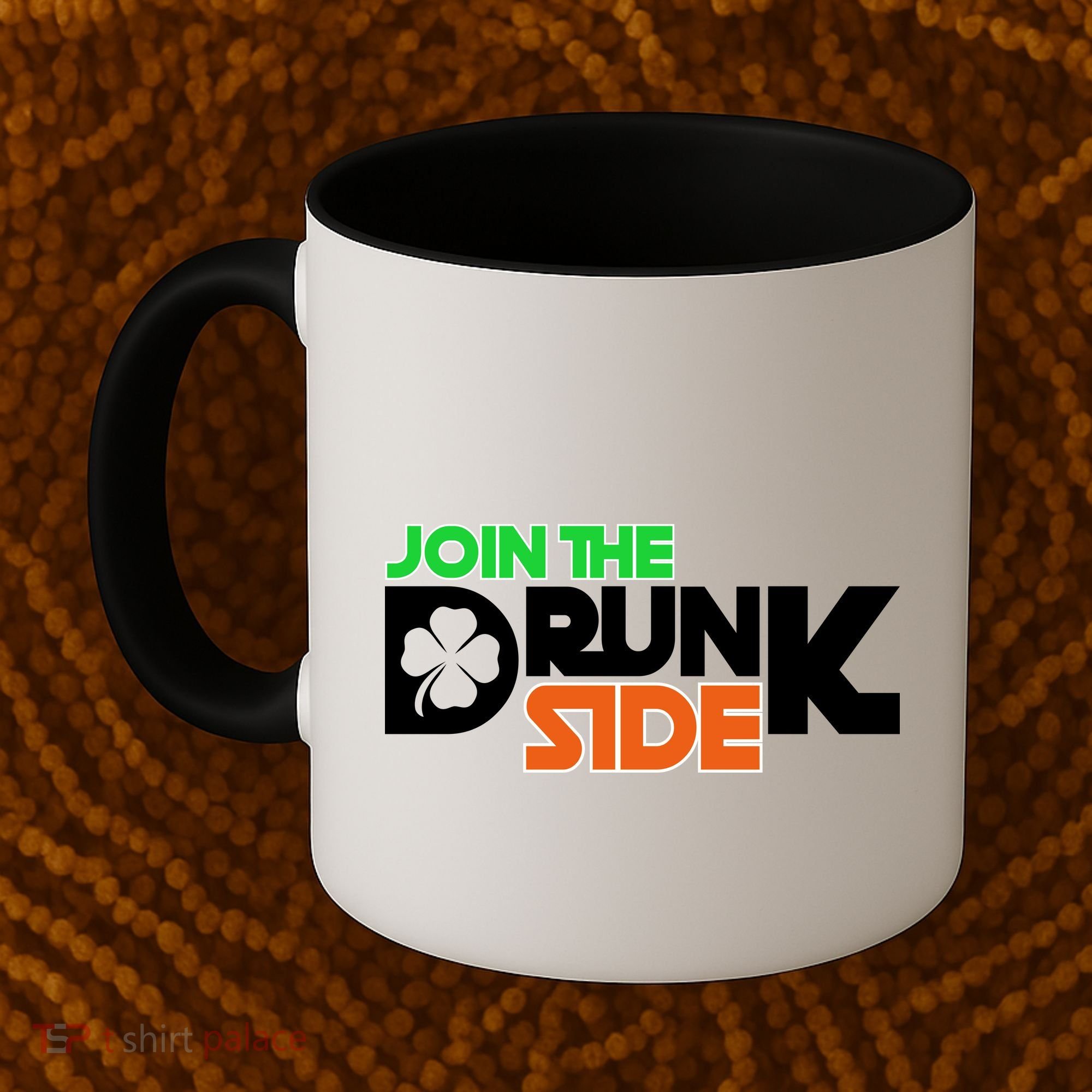Join The Drunk Side St. Patrick's Day Coffee Mug