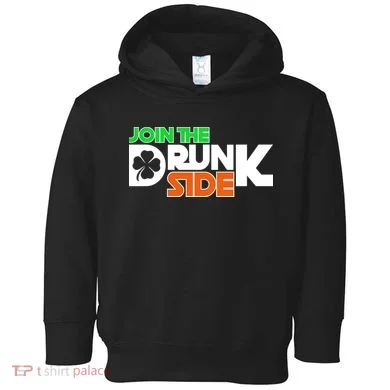 Join The Drunk Side St. Patrick's Day Toddler Hoodie