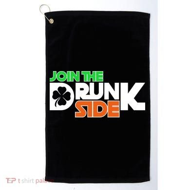 Join The Drunk Side St. Patrick's Day Golf Towel
