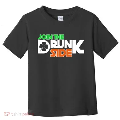 Join The Drunk Side St. Patrick's Day Toddler T-Shirt