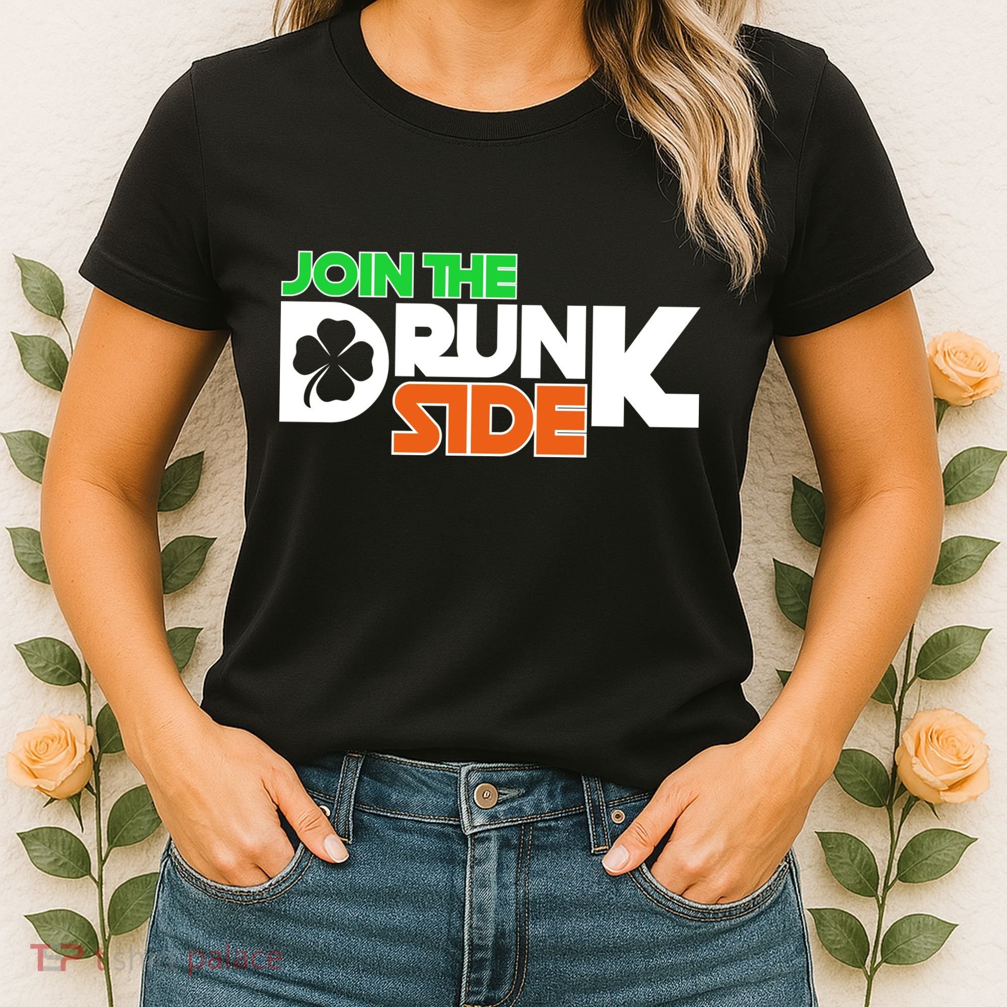 Join The Drunk Side St. Patrick's Day Women's T-Shirt