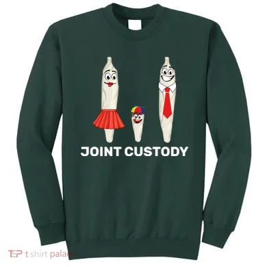 Joint Custody Sweatshirt