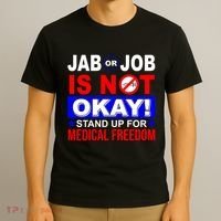 Jab Or Job Is Not Okay Medical Freedom Nurses T-Shirt thumb 3