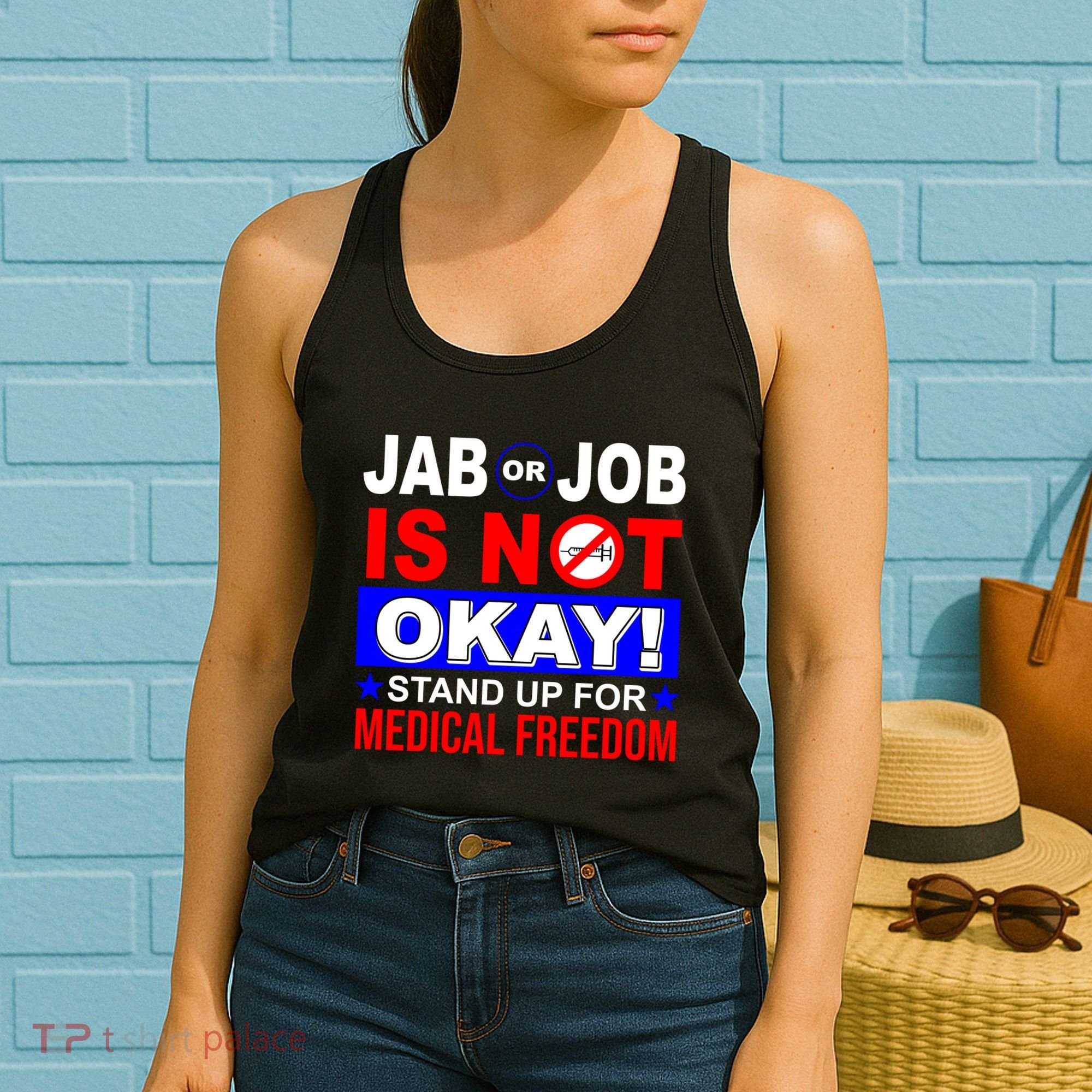 Jab Or Job Is Not Okay Medical Freedom Nurses Women's Tank Top
