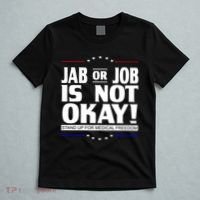 Jab Or Job Is Not Okay Support Medical Workers T-Shirt thumb 5