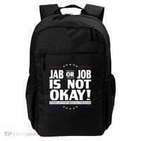 Jab Or Job Is Not Okay Support Medical Workers Backpack thumb 0