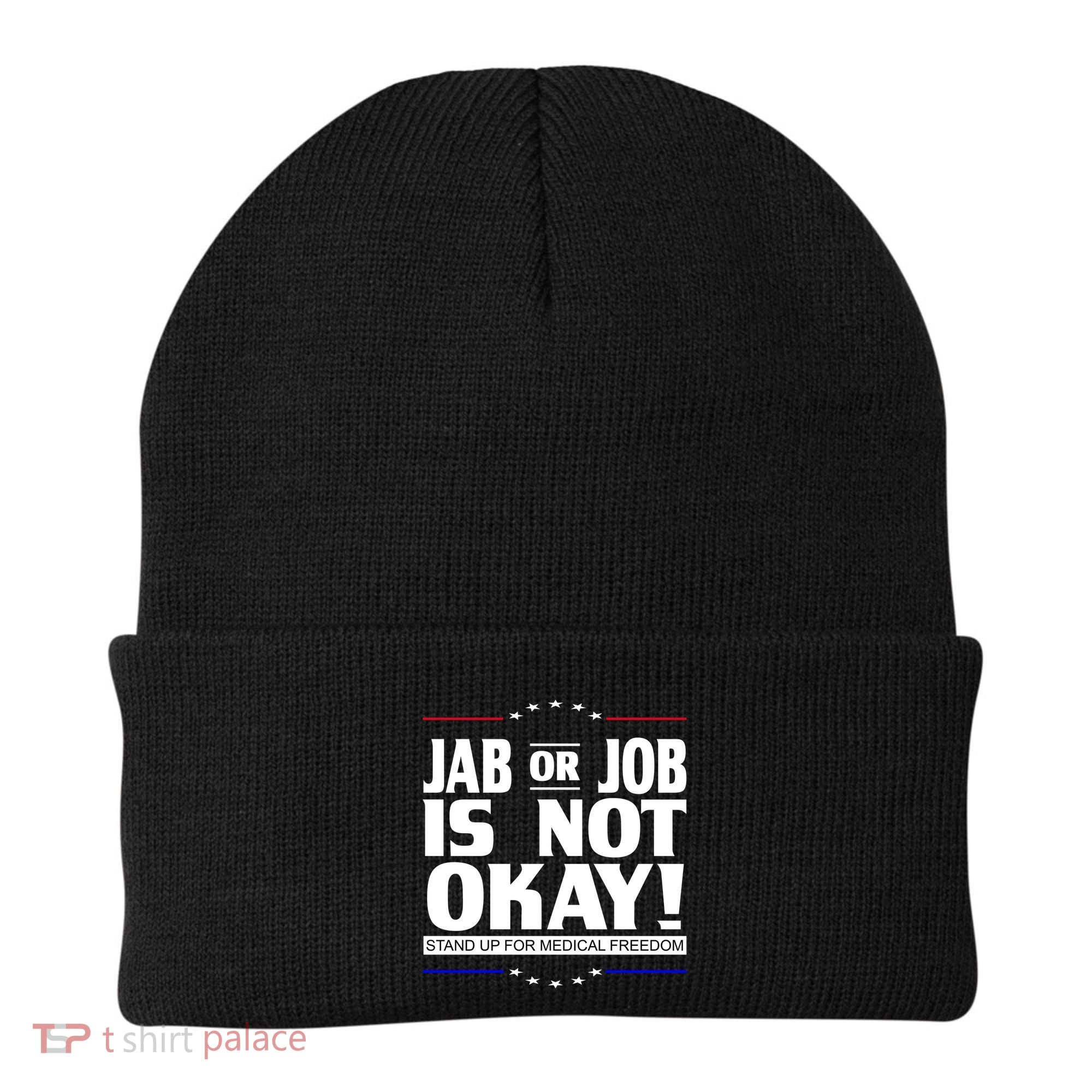 Jab Or Job Is Not Okay Support Medical Workers Beanie