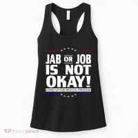 Jab Or Job Is Not Okay Support Medical Workers Women's Tank Top thumb 0