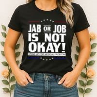 Jab Or Job Is Not Okay Support Medical Workers Women's T-Shirt thumb 2