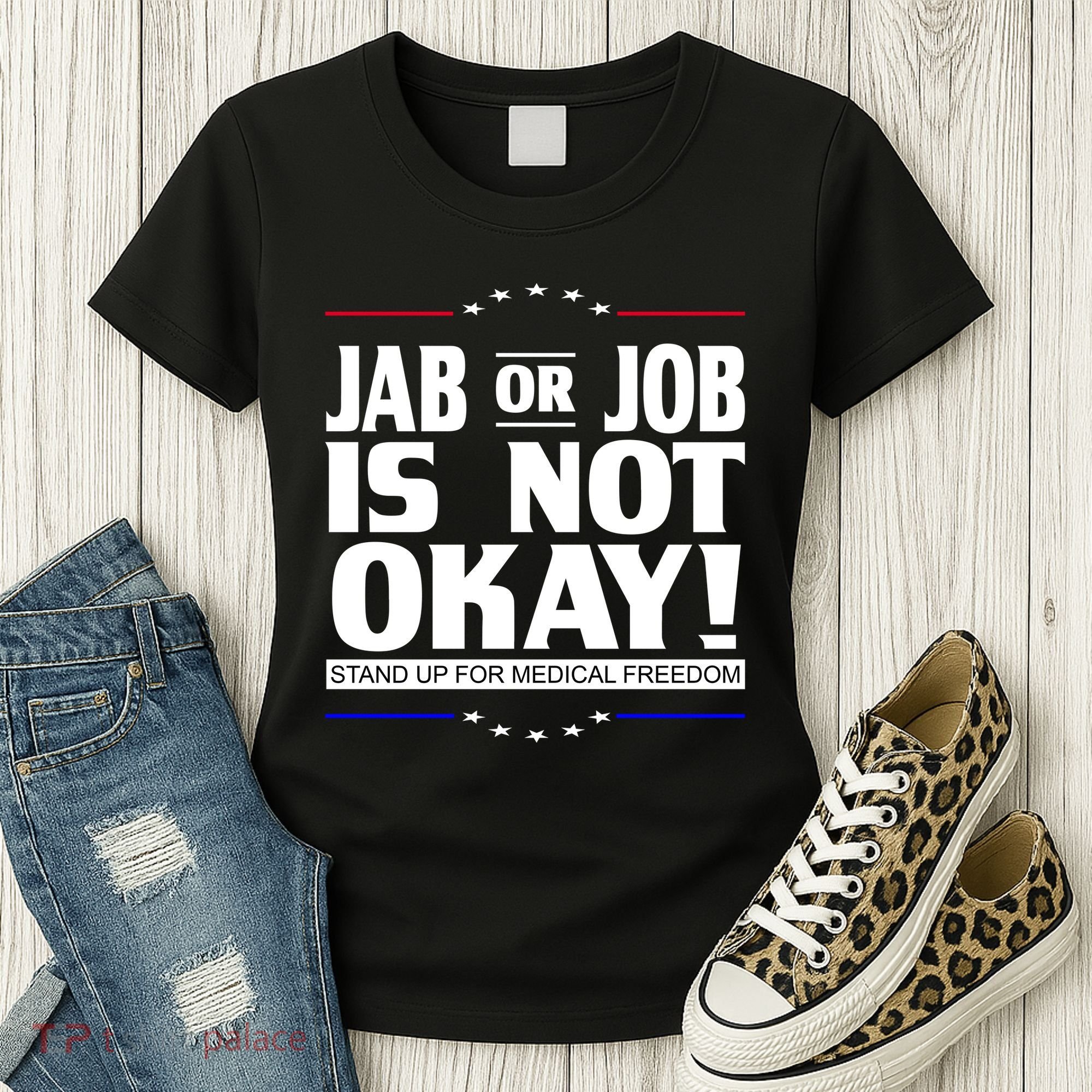 Jab Or Job Is Not Okay Support Medical Workers Women's T-Shirt