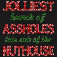 Jolliest Bunch of Assholes On This Side Nuthouse Coaster thumb 2