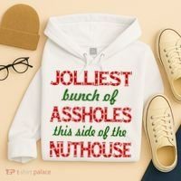 Jolliest Bunch of Assholes On This Side Nuthouse Hoodie thumb 4