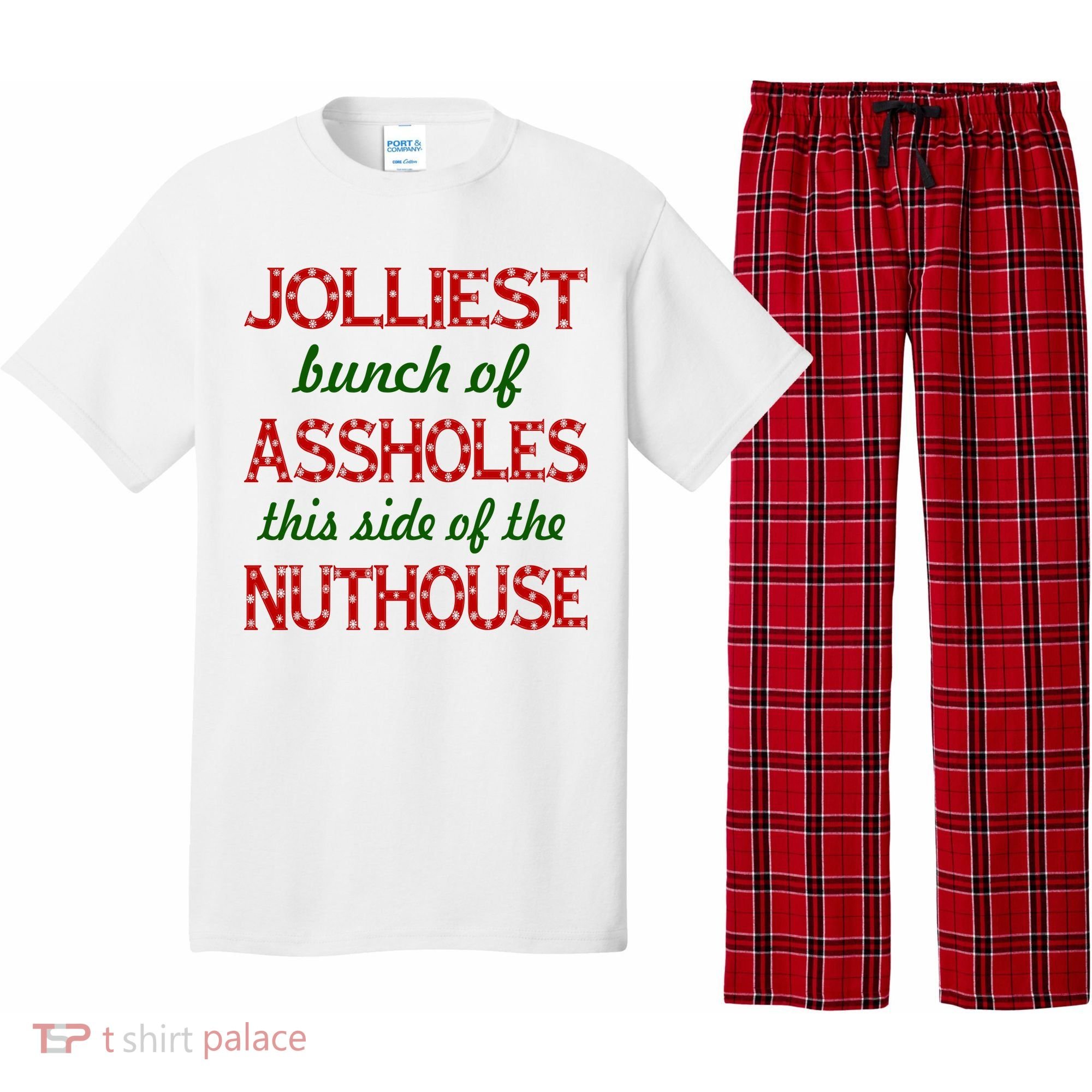 Jolliest Bunch of Assholes On This Side Nuthouse Pajama Set