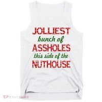 Jolliest Bunch of Assholes On This Side Nuthouse Tank Top thumb 0