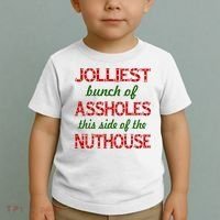 Jolliest Bunch of Assholes On This Side Nuthouse Toddler T-Shirt thumb 2