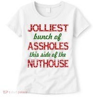 Jolliest Bunch of Assholes On This Side Nuthouse Women's T-Shirt thumb 0
