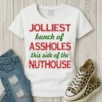 Jolliest Bunch of Assholes On This Side Nuthouse Women's T-Shirt thumb 3