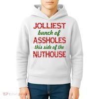 Jolliest Bunch of Assholes On This Side Nuthouse Kids Hoodie thumb 4