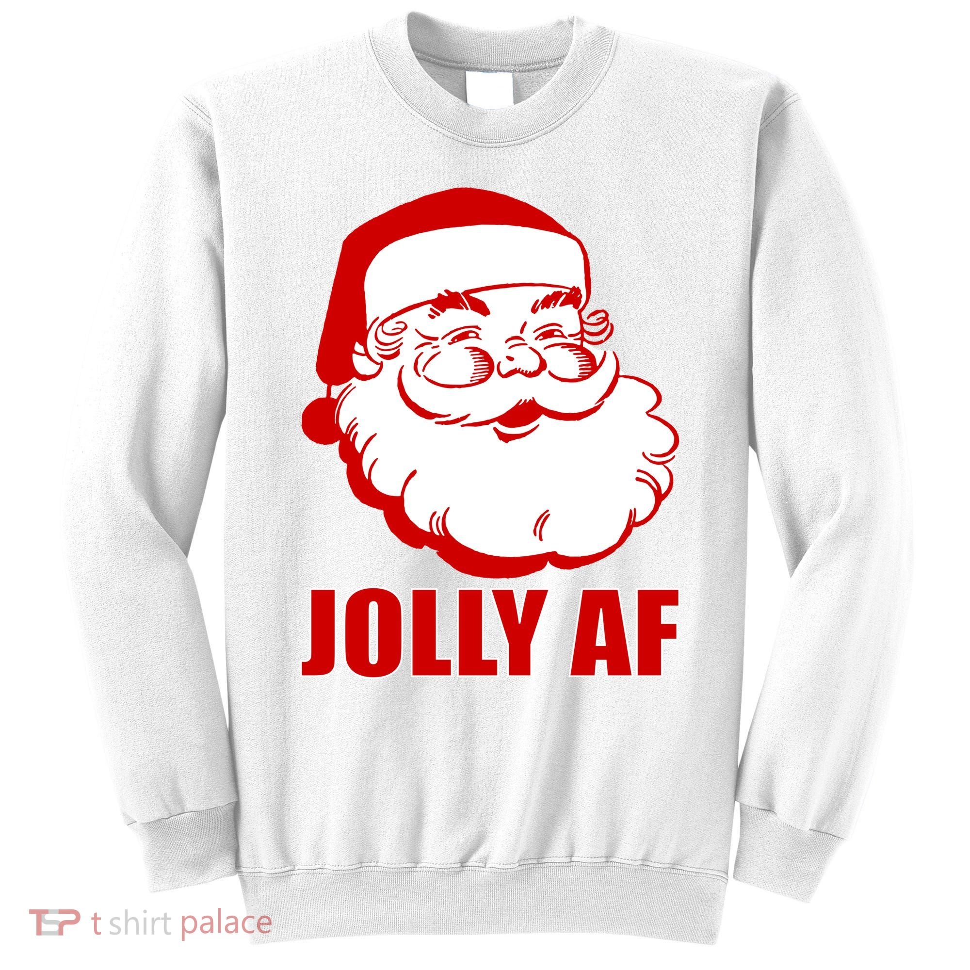 Jolly AF Santa Christmas Sweatshirt