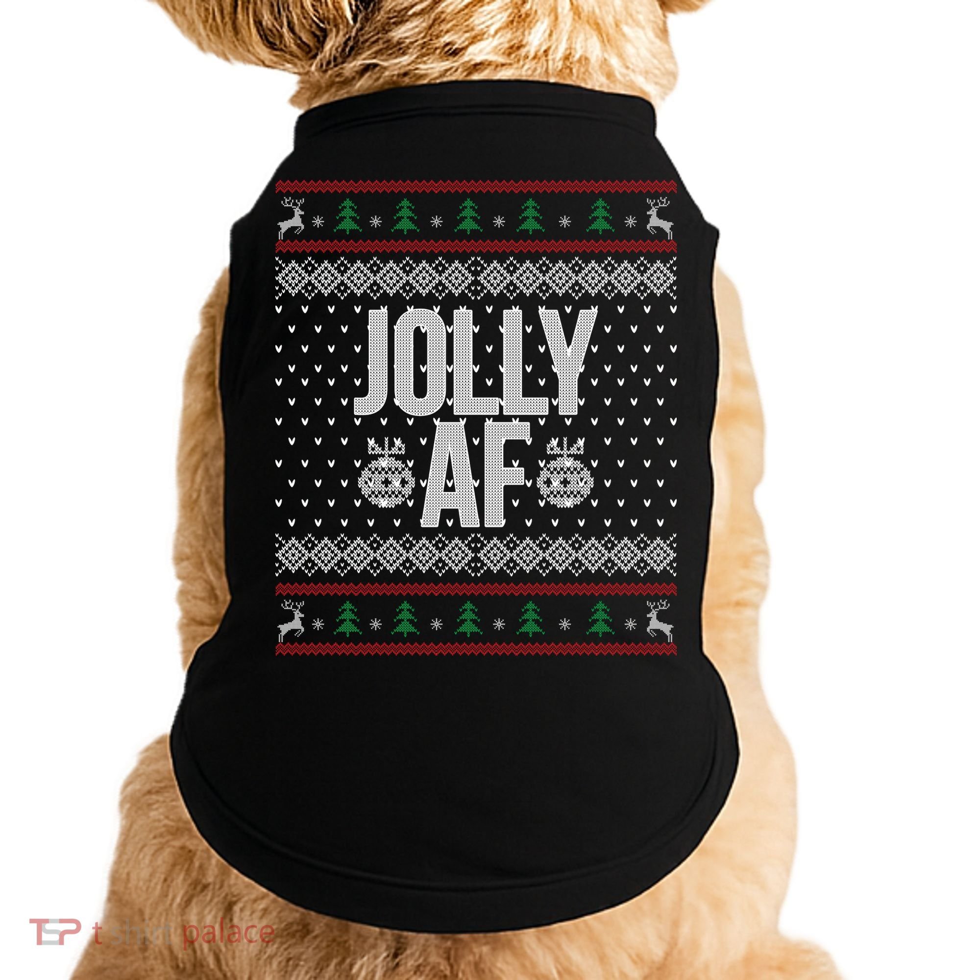 Jolly AF Ugly Christmas Doggie Tank