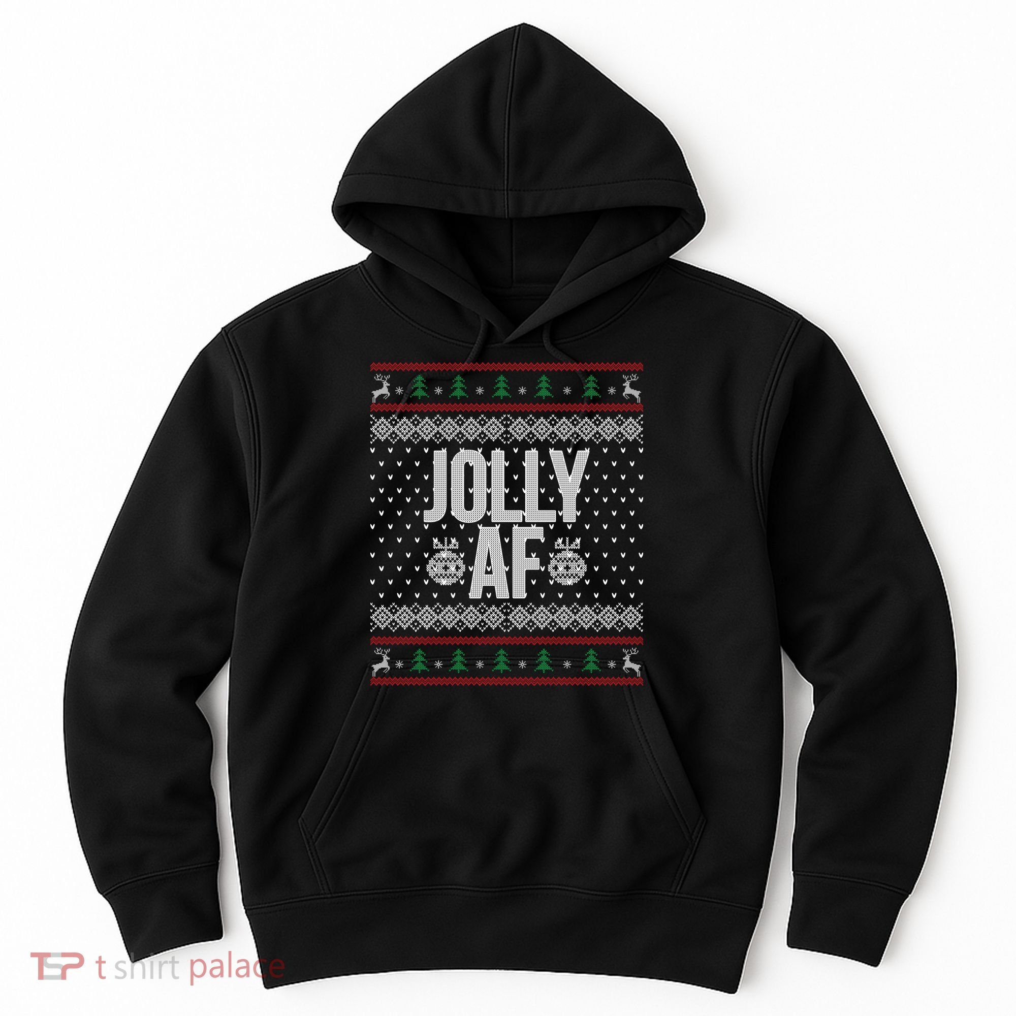 Jolly AF Ugly Christmas Hoodie