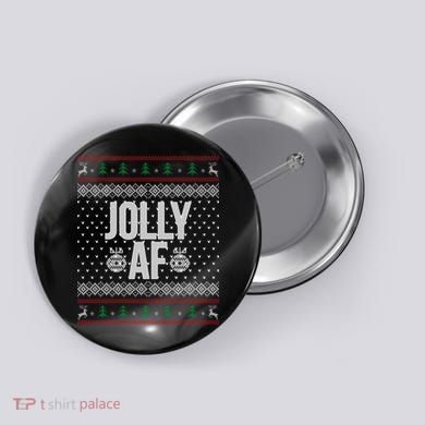 Jolly AF Ugly Christmas Button
