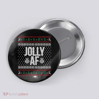 Jolly AF Ugly Christmas Button