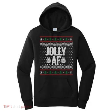 Jolly AF Ugly Christmas Women's Hoodie