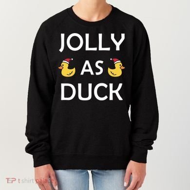 Jolly As Duck Women's Sweatshirt