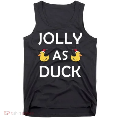 Jolly As Duck Tank Top
