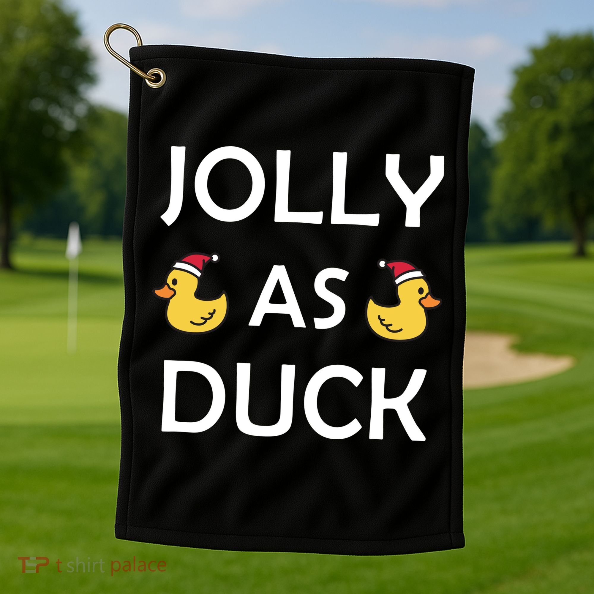 Jolly As Duck Golf Towel