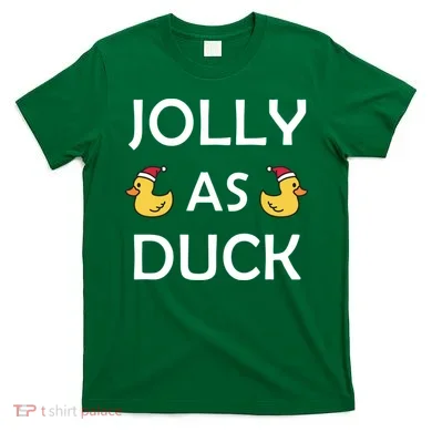 Jolly As Duck T-Shirt